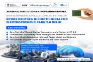 Electropreneur Park 2.0 (Delhi) is inviting applications to establish Spoke Centres across North India